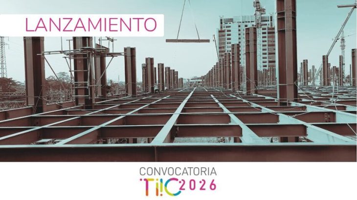 Lanzamiento de la Convocatoria TIIC 2026